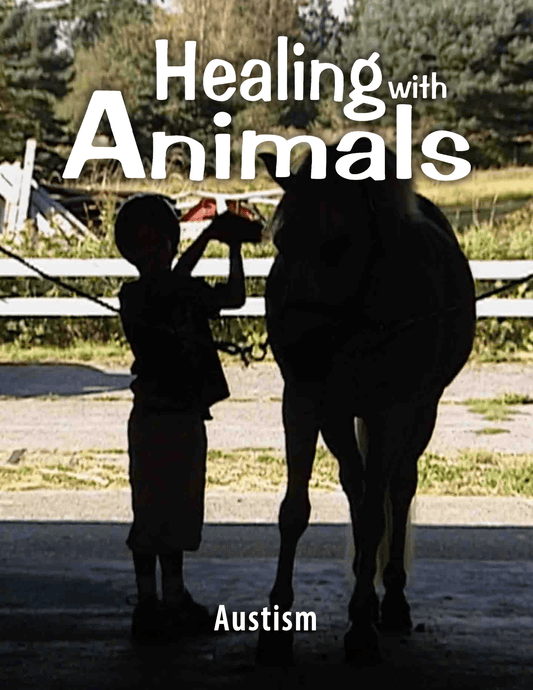 Healing with Animals, 07 Autism