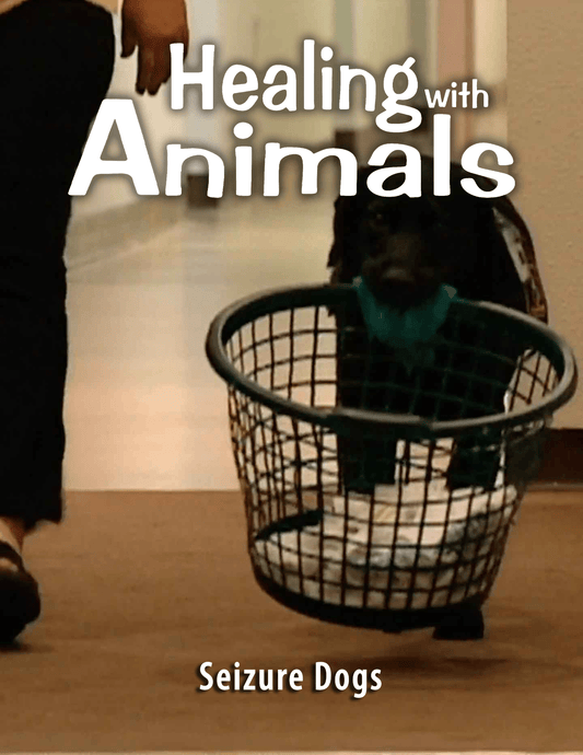 Healing with Animals, 09 Seizure Dogs