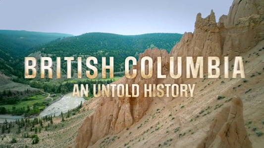 British Columbia: An Untold History, Labour + Persistence