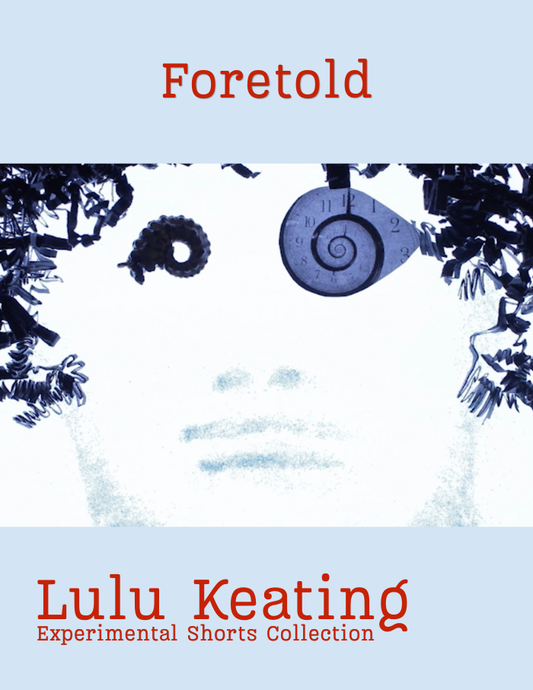 Lulu Keating Shorts Collection: Foretold