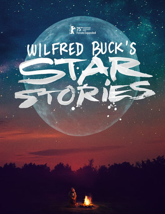 Wilfred Buck's Star Stories