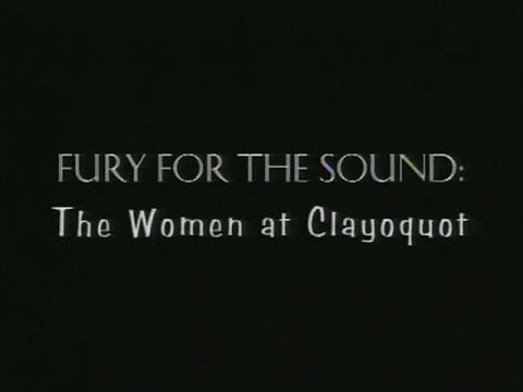 Fury for the Sound: The Women at Clayoquot