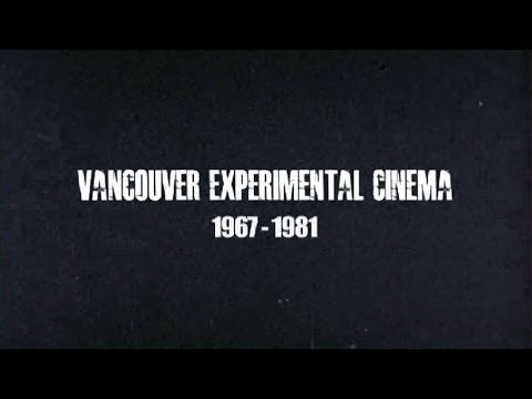 BACKBONE: Vancouver Experimental Cinema 1967-1981